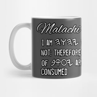 Malachi 3:6 Mug
